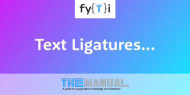  Text Ligatures Manual.