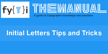 Initial Letters Tips & Tricks Manual
