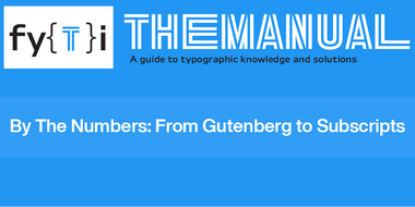 By The Numbers: From Gutenberg to Subscripts Manual