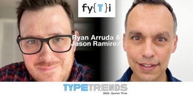 Type-Trends-Header-Q3-2022 Type-Trends-Header-Q3-2022