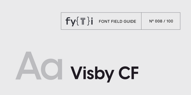 VisbyCF-MyFonts-Font-Field-Guide