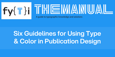 six-guidelines-for-type-and-color-in-publication-design-Header six-guidelines-for-type-and-color-in-publication-design-Header