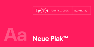 Neue Plak Font Field Guide-Header