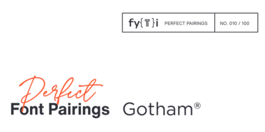 Gotham Perfect Font Pairings - Header