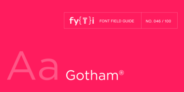 Gotham-Font-Field-Guide-Header