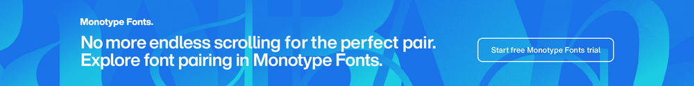 Monotype Fonts Free Trial Blue Pairing Banner 