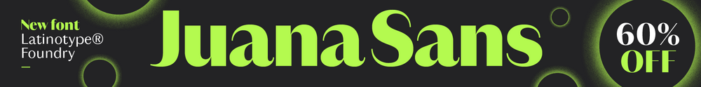 Juana Sans by Latinotype