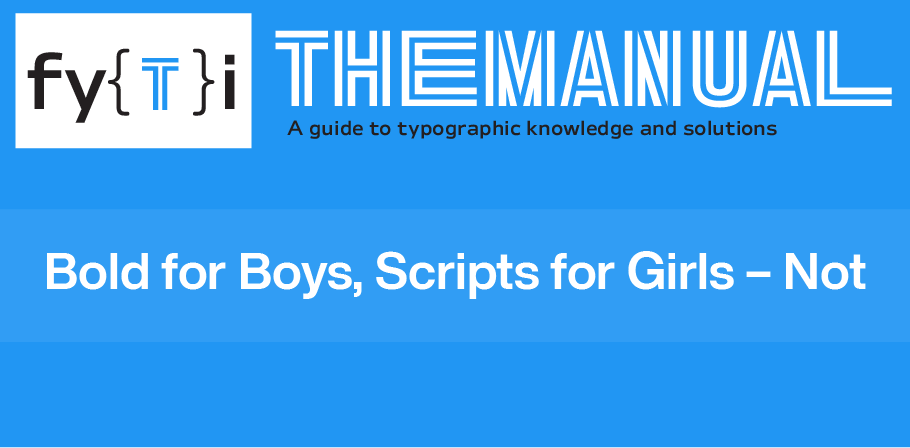 Bold for Boys, Scripts for Girls – Not
