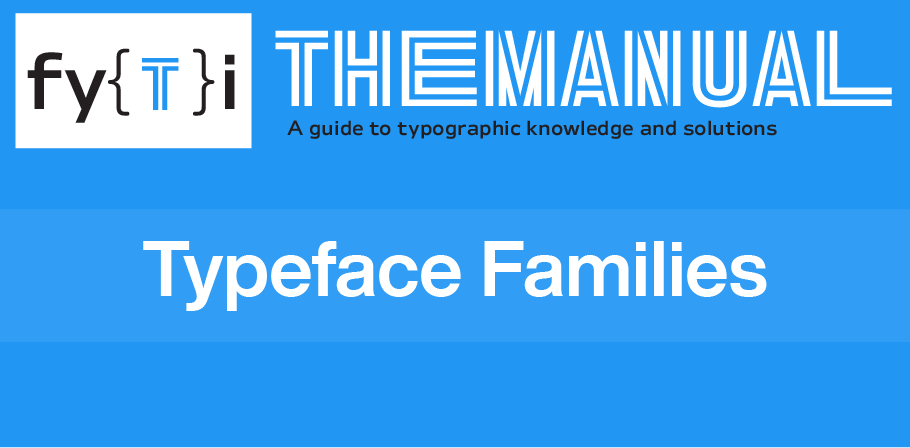 Manual Typeface Families - Header