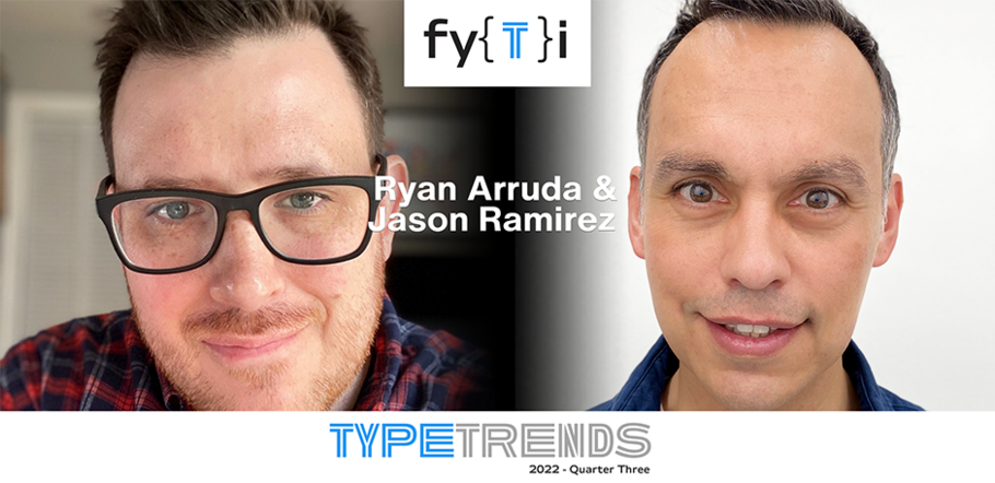 Type-Trends-Header-Q3-2022 Type-Trends-Header-Q3-2022