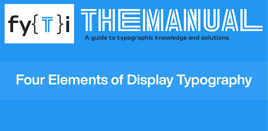 Manual-Cuatro_elementos_de_la_tipografía_de_visualización-Cabecera Manual-Cuatro_elementos_de_la_tipografía_de_visualización-Cabecera