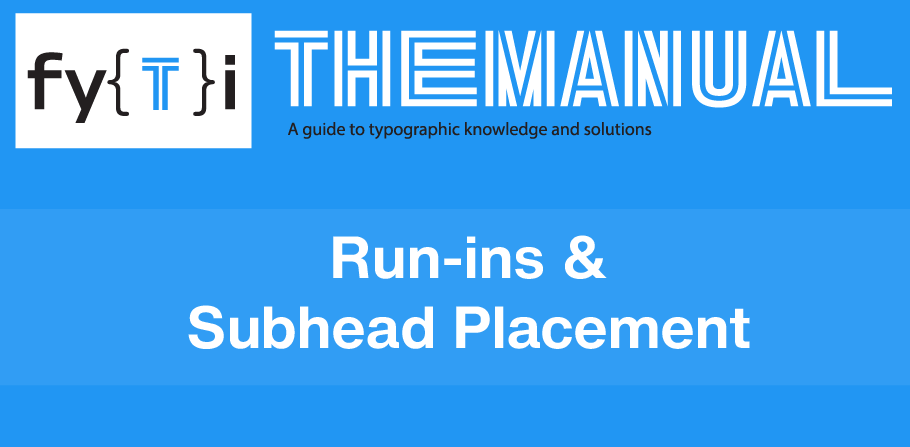Manual-Run_ins_and_subhead_placement-header
