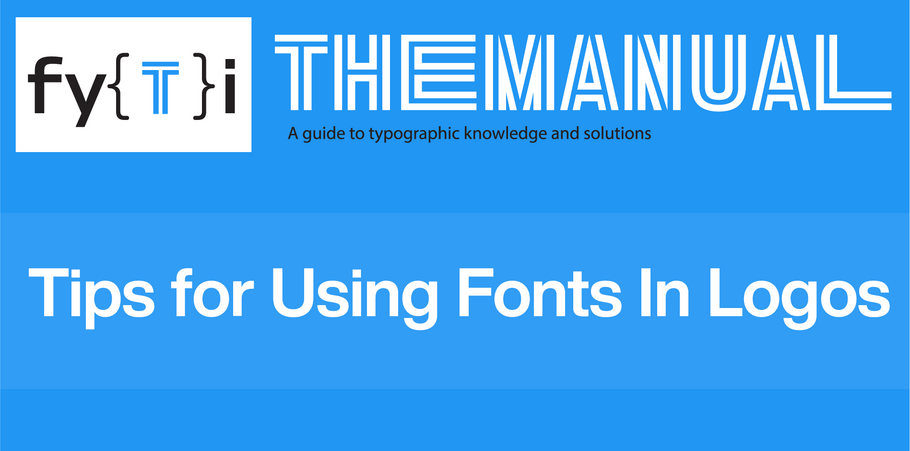 Manual: Tips for Using Fonts in Logos | Myfonts