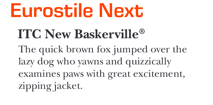 Eurostile Suivante & ITC New Baskerville