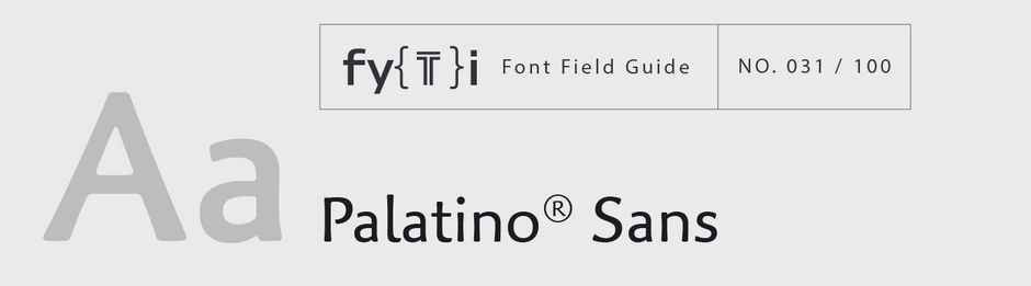 Palatino Sans Field Guide Header-01 Palatino Sans Field Guide Header-01