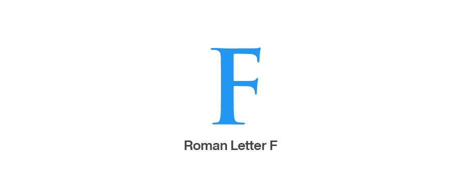 Lettre romaine F