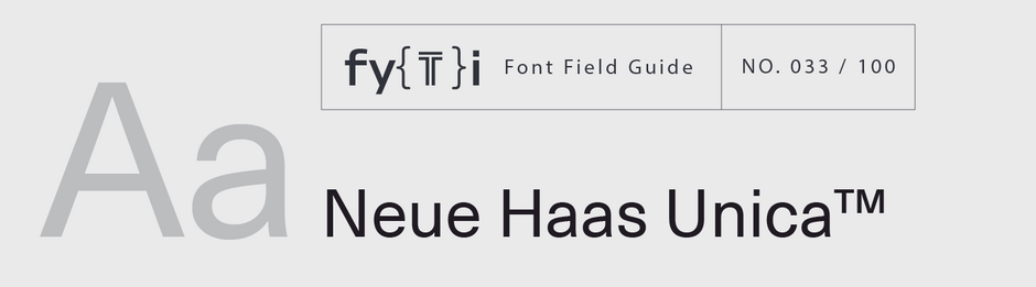 Neue Haas Unica Field Guide Header-01 Neue Haas Unica Field Guide Header-01