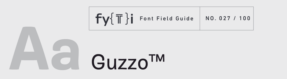 Guzzo_Font_Field_Guide_Header