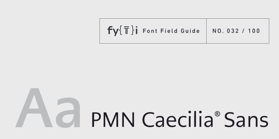 pmn-caecilia-sans-font-field-guide pmn-caecilia-sans-font-field-guide