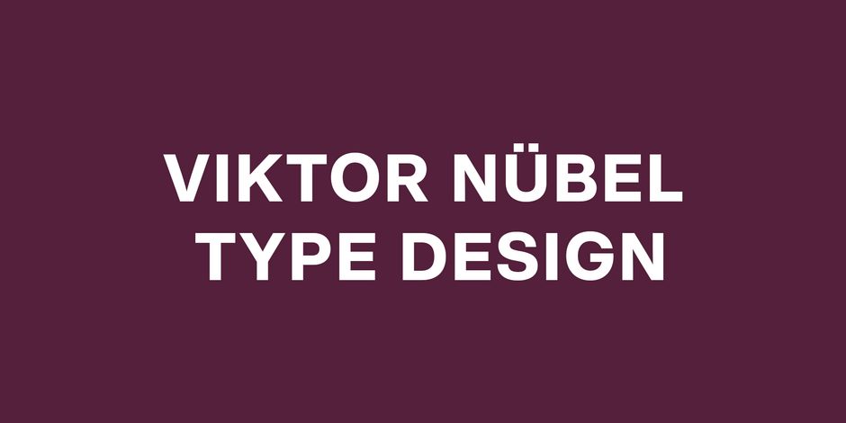 Deutsch Promo_Viktor Nübel Type Design