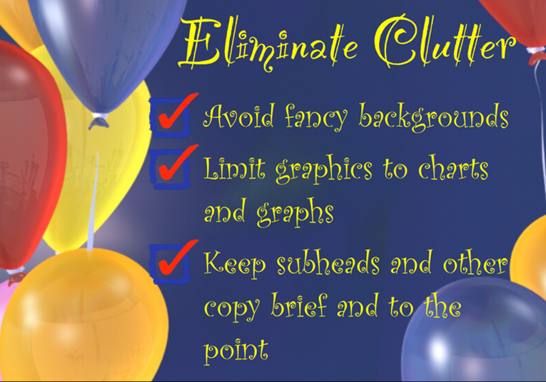 Eliminate Clutter