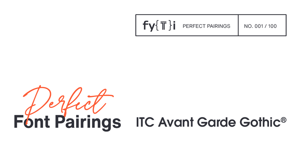 perfect-pairings-avant-garde-gothic-font-itc-Header