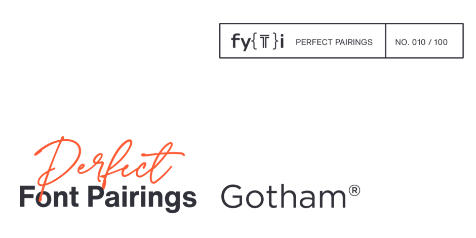 Gotham Perfect Font Pairings - Header