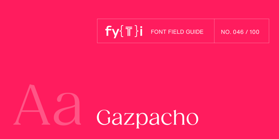 font-field-guide-gazpacho-font-Header