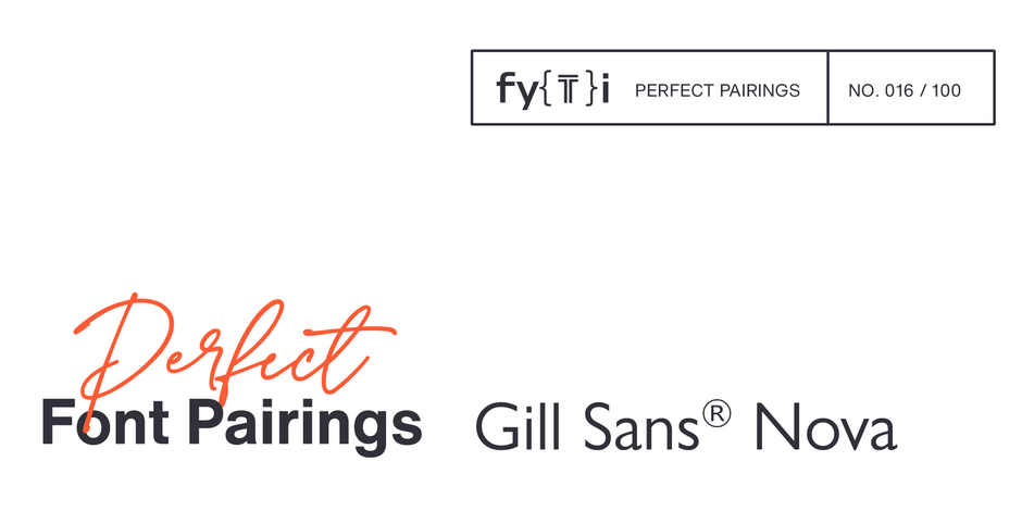 perfect-font-pairings-gill-sans-nova-font-monotype-imaging-Header