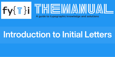 Introduction to Initial Letters Manual